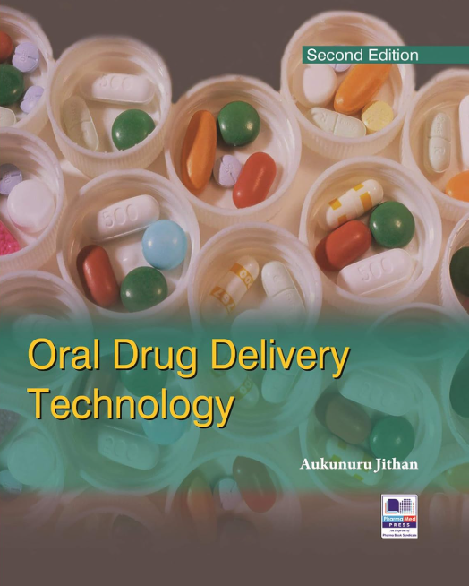 Oral Drug Delivery Technology, 2nd Ed.       